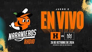 Naranjeros de Hermosillo 🍊 Vs 🦅 Águilas de Mexicali [upl. by Chansoo]