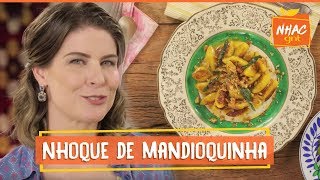 Nhoque de mandioquinha  Rita Lobo  Cozinha Prática [upl. by Llenej]