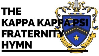 Kappa Kappa Psi Fraternity Hymn  Lyrics [upl. by Gervase61]