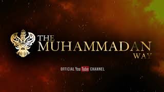 THE MUHAMMADAN WAY  Official Youtube Channel teaser  Sufi Meditation Center [upl. by Emeline]