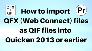 Convert QFX to QIF and import into Quicken [upl. by Anewor]