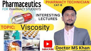 Viscosity  Pharmacy  Pharmaceutical  Doctor MS Khan [upl. by Senior]