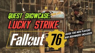 Fallout 76  Quest Lucky Strike [upl. by Eejan]