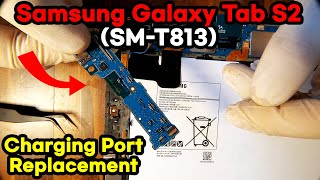 Samsung Galaxy Tab S2SMT813 Charging Port Replacement [upl. by Bruns]