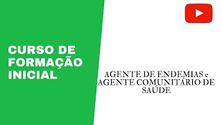 Curso de formação inicial para agente comunitário de saúde e agente de endemias [upl. by Saxela]