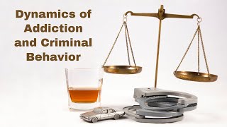 Revealing the Dynamics of Addiction and Criminal Behavior [upl. by Simmons]