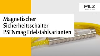 PSENmag Edelstahlvarianten – hohe Sicherheit und maximale Robustheit für extreme Bedingungen [upl. by Llemaj734]