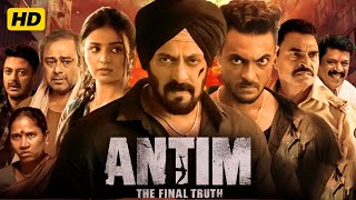 Antim Full Movie HD  Salman Khan  Aayush Sharma  Mahima Makwana  Details amp Review [upl. by Assilev]