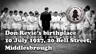 Don Revie’s birthplace 10 July 1927 20 Bell Street Middlesbrough ⚽ [upl. by Adyela84]