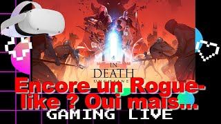 In Death Unchained Encore un Roguelike  Oui mais [upl. by Issirk626]