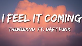 TheWeeknd  I Feel It Coming ft Daft Punk Lyrics [upl. by Lianna]