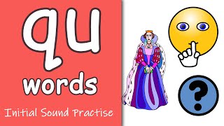 qu Words  Phonics  Initial Sounds [upl. by Fortier]