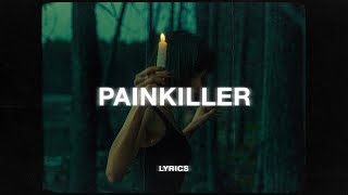 Ruel  Painkiller Lyrics [upl. by Nahseez]