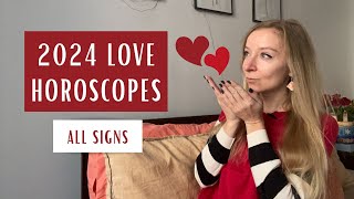 2024 LOVE HOROSCOPES All signs [upl. by Aerdnuahs]