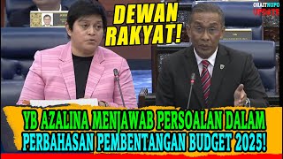 YB AZALINA MENJAWAB PERSOALAN DALAM PERBAHASAN PEMBENTANGAN BUDGET 2025 SAMPAI TERBONGKAR MP PAS [upl. by Enyahc]