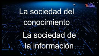 Sociedad de la información y sociedad del conocimiento [upl. by Ahseital]