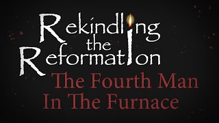 936  The Fourth Man in the Furnace  Rekindling the Reformation  Walter Veith [upl. by Zoi92]