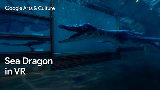 Bringing Rhomaleosaurus SEA DRAGONS back to LIFE with 360 VR  Google Arts amp Culture [upl. by Ettevad881]