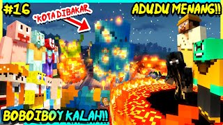 ADUDU MENGALAHKAN BOBOIBOY KOTA SPONGEBOB DAN UPIN IPIN DIBAKAR  Dunia Minecraft Eps 16 [upl. by Blinni832]