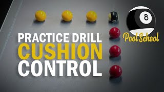 Pool Practice Drill  Cushion Control  Pool School [upl. by Comfort343]