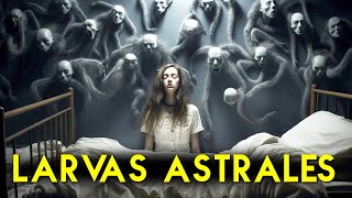 POSESIÓN de larvas y parásitos ASTRALES [upl. by Lirba]