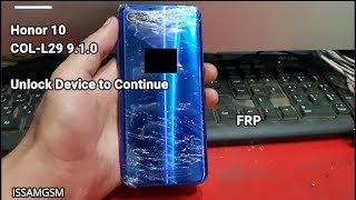 Bypass Google Account Honor 10 COLL29  COLL29 910 Unlock Device to Continue [upl. by Assirk]