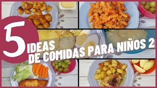 5 IDEAS DE COMIDAS PARA NIÑOS RECETAS PASO A PASO MENÚ SEMANAL PARA NIÑOS [upl. by Gilburt60]