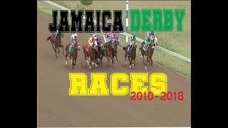 JAMAICA DERBY RACES 2010 2018 [upl. by Rodrich173]