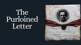 The Purloined Letter by Edgar Allan Poe [upl. by Nevs]