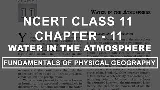 Water in the Atmosphere  Chapter 11 Geography NCERT Class 11 [upl. by Annoda]