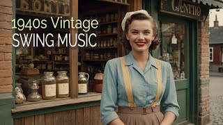 👉 1940s VINTAGE SWING MUSIC  SWINGING INTO THE 1940s [upl. by Sidman]