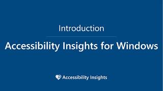 Introduction to Accessibility Insights for Windows [upl. by Lavelle]