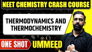 THERMODYNAMICS AND THERMOCHEMISTRY in 1 Shot All Concepts Tricks amp PYQs  NEET Crash Course [upl. by Cela756]