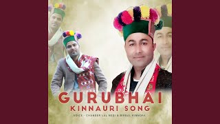 Gurubhai Kinnauri Song [upl. by Lederer]