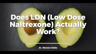 What is LDN Low dose naltrexone amp Does it Actually Work [upl. by Dicks]