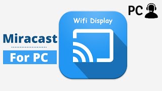 How To Download Miracast for PC Windows or Mac Step By Step [upl. by Lseil]