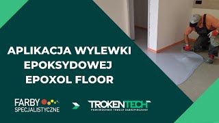 Aplikacja samopoziomującej żywicy epoksydowej Epoxol Floor [upl. by Bernadina]