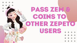 How to Pass Zems and Coins to other Zepeto usersEasy Way [upl. by Humfried]