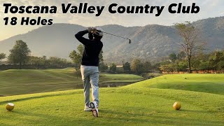 พาเที่ยว Toscana Valley Country Club  18Holes  Ep5 [upl. by Oinoitna]