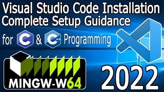 How to install CC in Visual Studio Code on Windows 10 2022 Update using MinGW w64 GNU Compiler [upl. by Retnyw335]