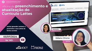 Oficina de Preenchimento e atualização do Currículo Lattes [upl. by Jorgensen701]