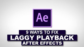 SOLVED  9 ways To Fix After Effects Playback Lag Permanently  Fix slow Preview [upl. by Yrocaj]