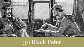 30 Black Peter from The Return of Sherlock Holmes 1905 Audiobook [upl. by Rosana]