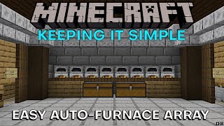 EASY Automatic Furnace Setup  Minecraft Keeping It Simple [upl. by Annaej]