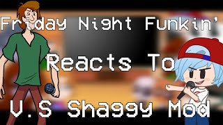 FNF Reacts To VS Shaggy Mod  Gacha Club  Friday Night Funkin  Shaggy Mod [upl. by Rosanne]