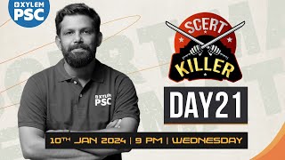 SCERT KILLER  Day 21  Xylem PSC [upl. by Neltiac]