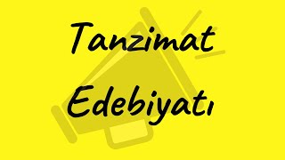 TANZİMAT EDEBİYATI [upl. by Idette587]