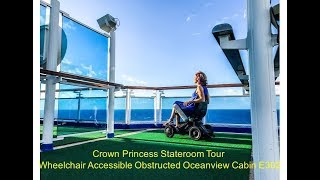 Crown Princess Stateroom Tour Wheelchair Accessible Obstructed Oceanview Cabin E302 [upl. by Ybocaj987]