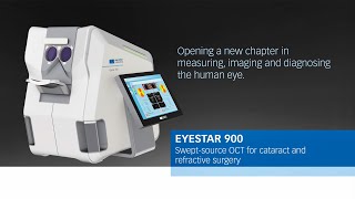 Eyestar 900  Sweptsource OCT for cataract amp refractive surgery [upl. by Graces]