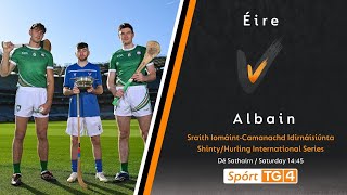 GAA Beo  Éire v Albain [upl. by Ttam]